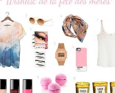 Wishlist de la fête des mères