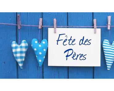 Petite sélection cadeau pour la fête des pères