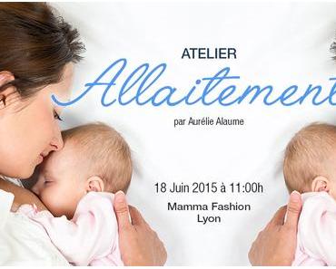 [ATELIER] VENEZ DECOUVRIR L’ALLAITEMENT MATERNEL A LYON