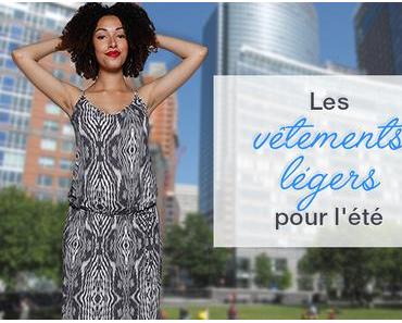 Les vêtements légers pour cet été