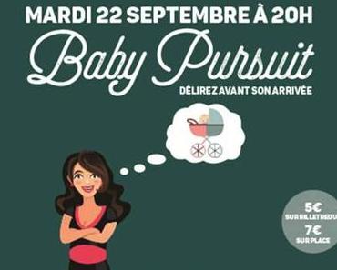 Baby Pursuit à Lyon : Les dés sont jetés