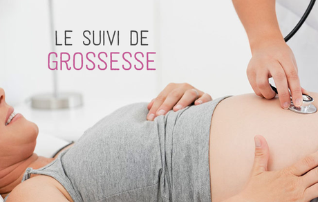 LE SUIVI DE GROSSESSE