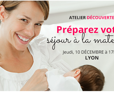 Atelier Préparez votre séjour à la maternité avec Stéphanie Mousset