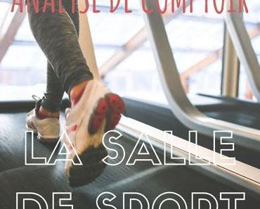 Les 10 personnes que tu peux croiser dans une salle de sport – Analyse ethnologique de comptoir