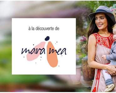 MARA MEA: nouvelle marque coup de coeur de MammaFashion.