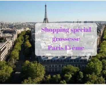 Où trouver des vêtements de grossesse à Paris 15ème