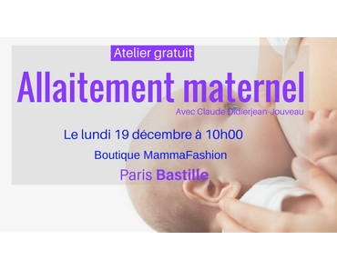 Un atelier gratuit pour tout savoir sur l’allaitement maternel !