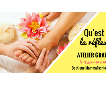Atelier gratuit: qu’est ce que la réflexologie?