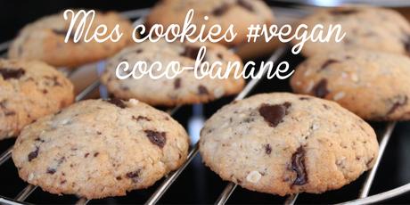 Mes cookies coco-banane (recette 100% vegan)