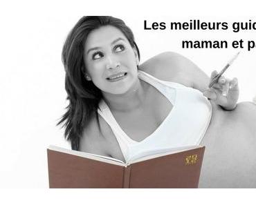 Les meilleurs guides future maman et papa