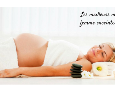 Les meilleurs massages femme enceinte à Paris